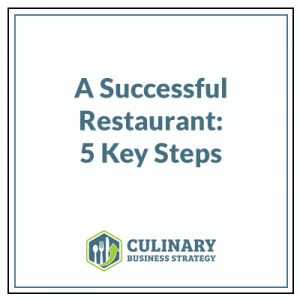 A Successful Restaurant: 5 Key Steps